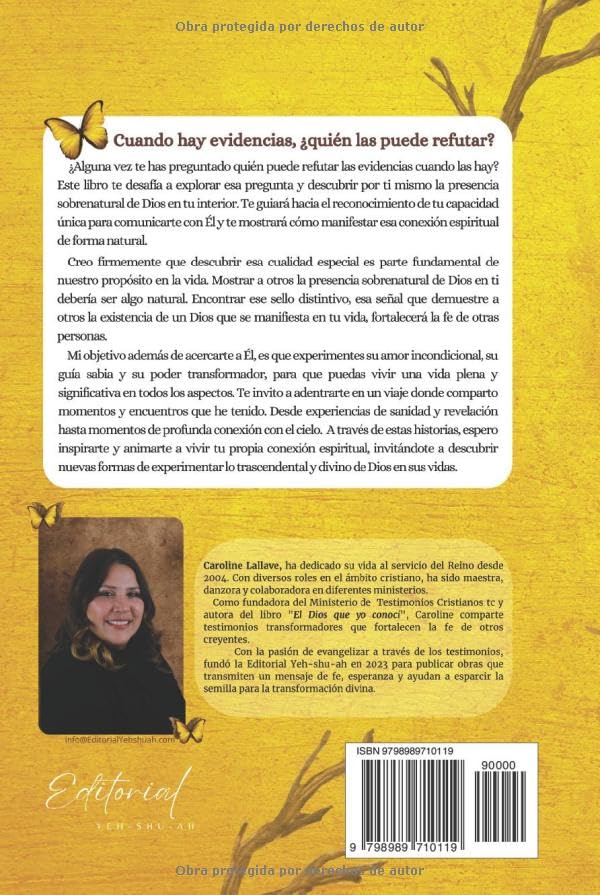 El Dios al cual conocí - Detalles y Evidencias